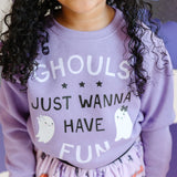 Ghouls Just Wanna Have Fun Halloween Sweatshirt - Lavender