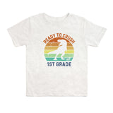 Ready to Crush First Grade Short Sleeve T-Shirt
