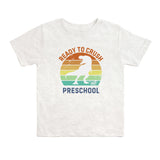 Ready to Crush Preschool Short Sleeve T-Shirt